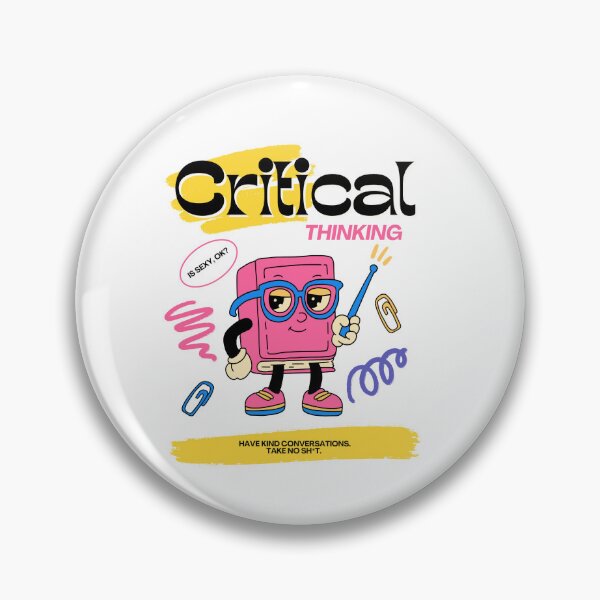 Item preview, CRITICAL THINKING IS SEXY designed and sold by urkiddingm8.