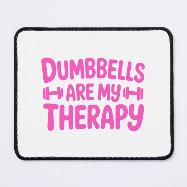Item preview, Dumbbells Are My Therapy! Pink Girly designed and sold by PMCreative.