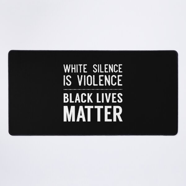 Item preview, White Silence Is Violence Black Lives Matter (White Text) designed and sold by glhxapvxojw53.