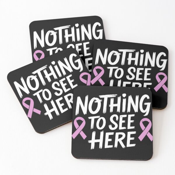 Item preview, Nothing to See Here – Breast Cancer Awareness Ribbon designed and sold by haitrieuic96.