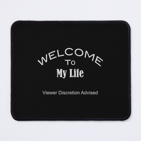 Item preview, Welcome To My Life Discretion Advised 546502 M K Miller Transparent	 designed and sold by qnmxukjuyvk90.