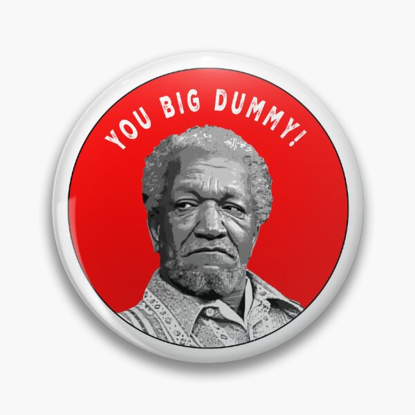 Item preview, You Big Dummy – Classic Comedy Quote designed and sold by Mythic Legends Digital.