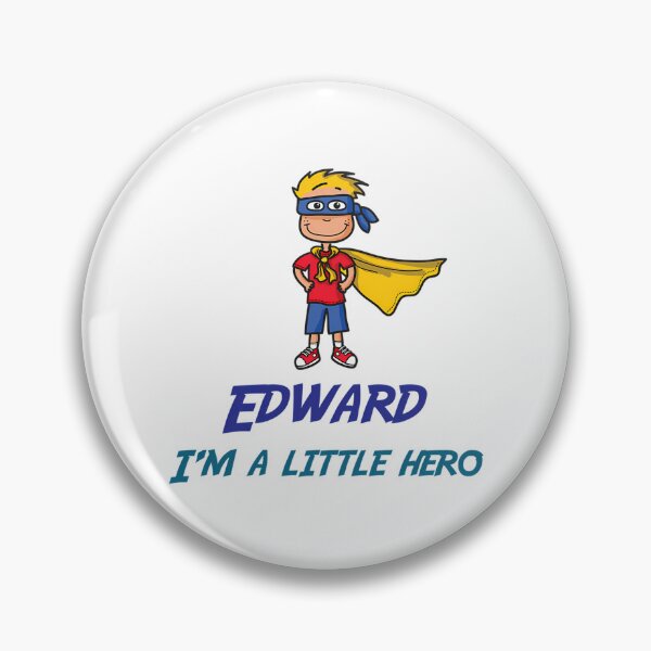 Item preview, My Name Is Edward Im A Little Hero designed and sold by mickey-zamora.