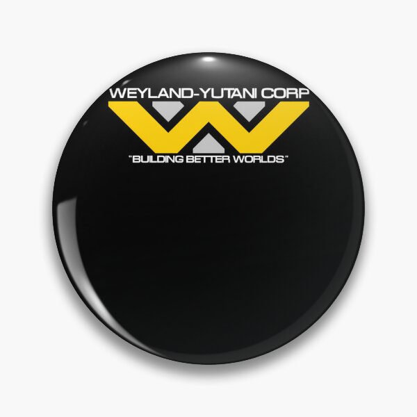 Item preview,  Weyland Yutani Corp Building Better Worlds designed and sold by BeauJohnss.