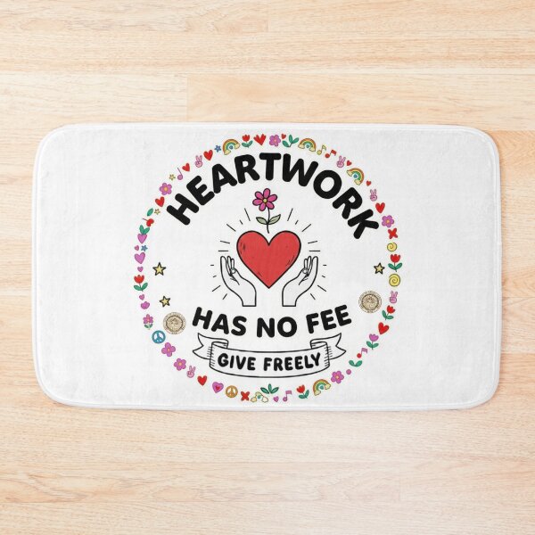 Item preview, Heartwork Has No Fee – Give Freely Love and Kindness designed and sold by House of Angel Jams.