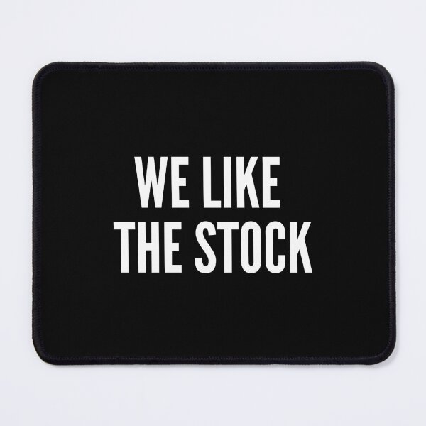 Item preview, We Like The Stock Meme Stock WSB Classic 		 designed and sold by daoykiluhb42.