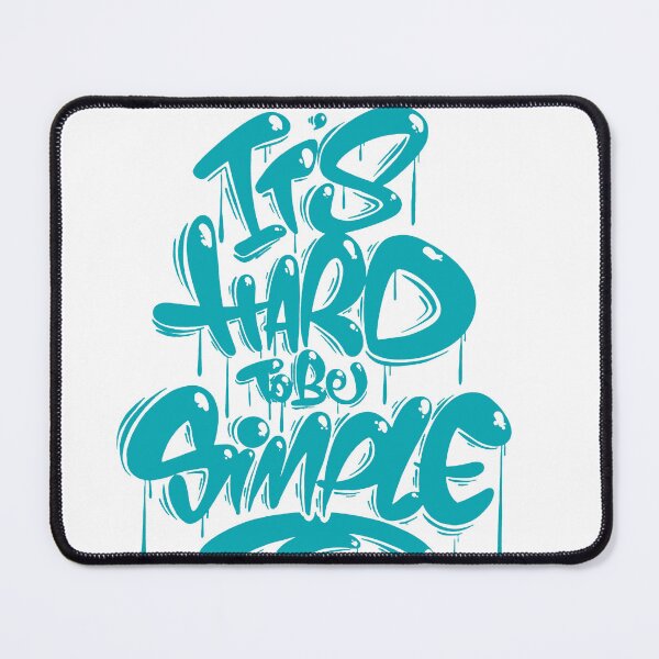 Item preview, It’s Hard To Be Simple Graffiti Typography designed and sold by andry01.