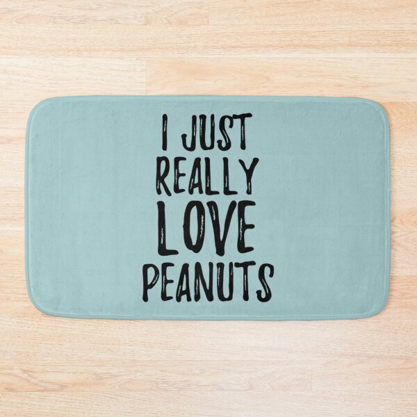 Item preview, Peanuts Lover Gift Food Addict I Just Really Love Peanuts   designed and sold by Barbarathyler.