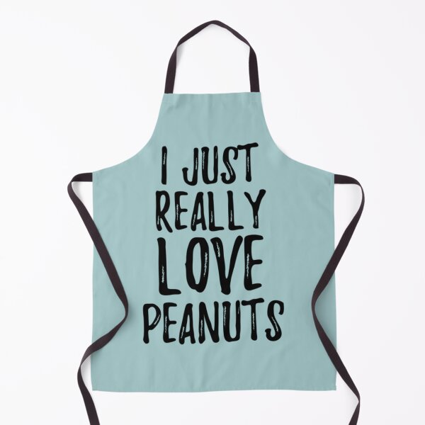 Item preview, Peanuts Lover Gift Food Addict I Just Really Love Peanuts designed and sold by Barbarathyler.
