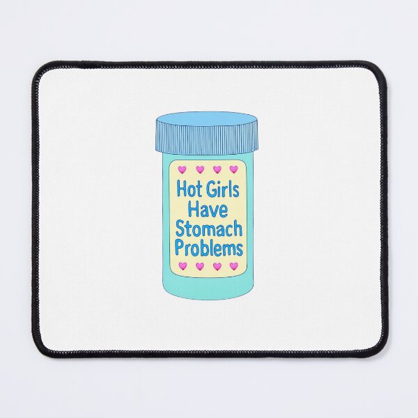 Item preview, Hot Girls Have Stomach Problems Funny Quote Sticker, Mug & Gift  designed and sold by MeadowPress.