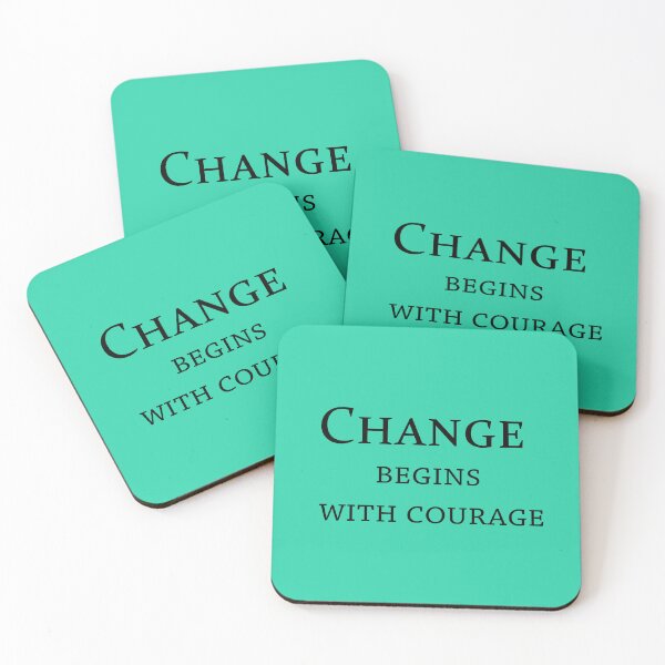 Item preview, Change Begins With Courage – Bold Motivational Quote Design designed and sold by ArtNestVerse.
