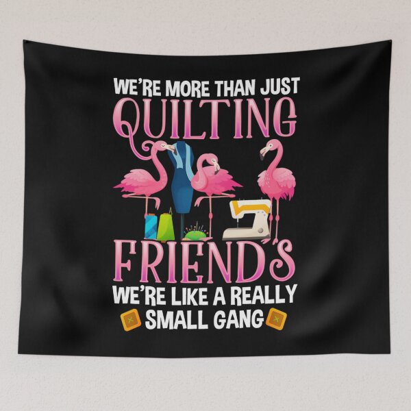 Item preview, Were More Than Just Quilting Friends Funny 	 For Quilter  	 designed and sold by lgrfziesp48.