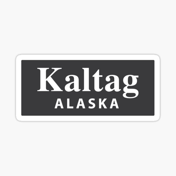 "Kaltag, Alaska" Sticker for Sale by EveryCityxD1 Redbubble