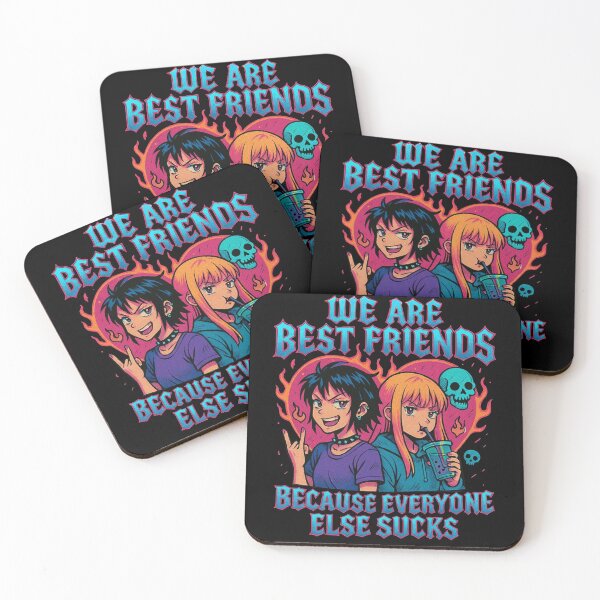 Item preview, We Are Best Friends Because Everyone Else Sucks - Gift for Best Friends Art designed and sold by Jarminis.