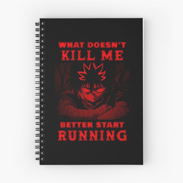 Item preview, What Doesn't Kill Me Better Start Running   	 designed and sold by pupmjejhuq12.