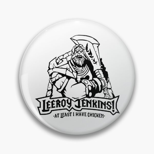 Item preview, Leeroy Jenkins Ink designed and sold by DemonigoteCamis.