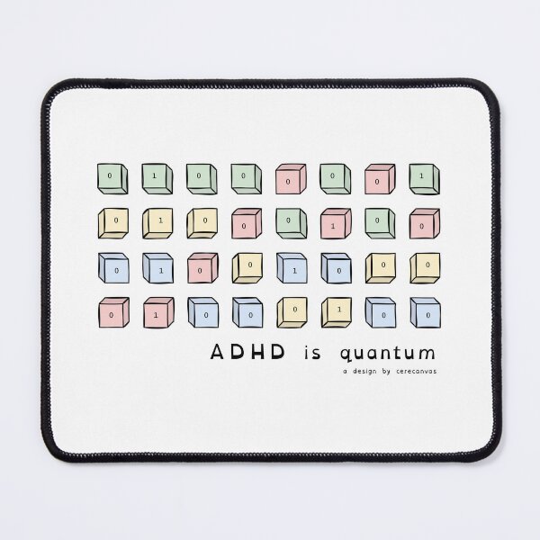 Item preview, ADHD is quantum designed and sold by cerecanvas.