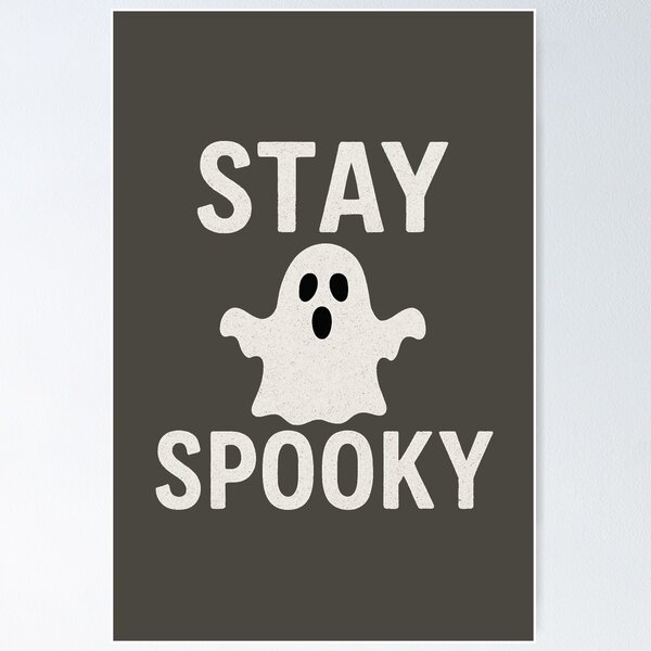 Item preview, Stay Spooky Funny Halloween Ghost Design designed and sold by KrissGraphShop.