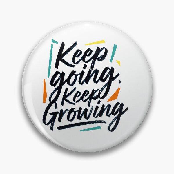 Item preview, Keep Going Keep Growing Brush Script Illustration designed and sold by Tong4130.