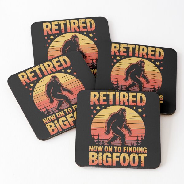 Item preview, Retired Finding Bigfoot Retirement Sasquatch Sayings designed and sold by Turbotine.