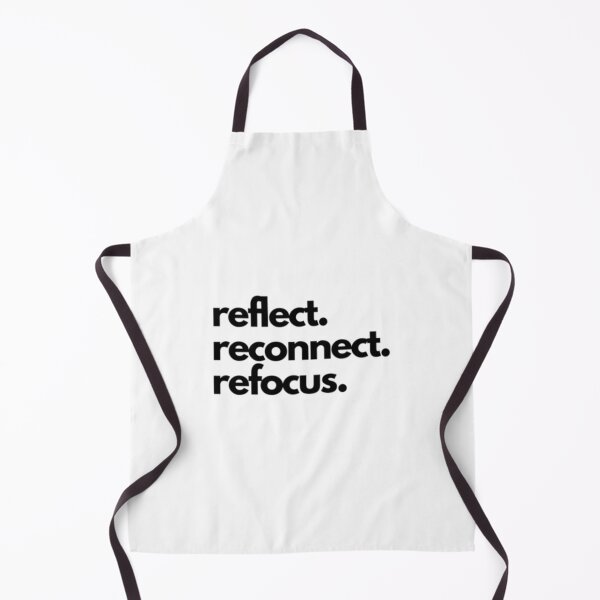 Item preview, Reflect. Reconnect. Refocus. I.  	 designed and sold by xnchjzdjrm91.
