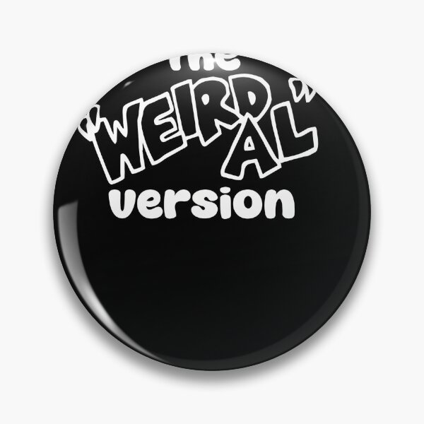 Item preview,  The Weird Al Version designed and sold by Anaorrez.