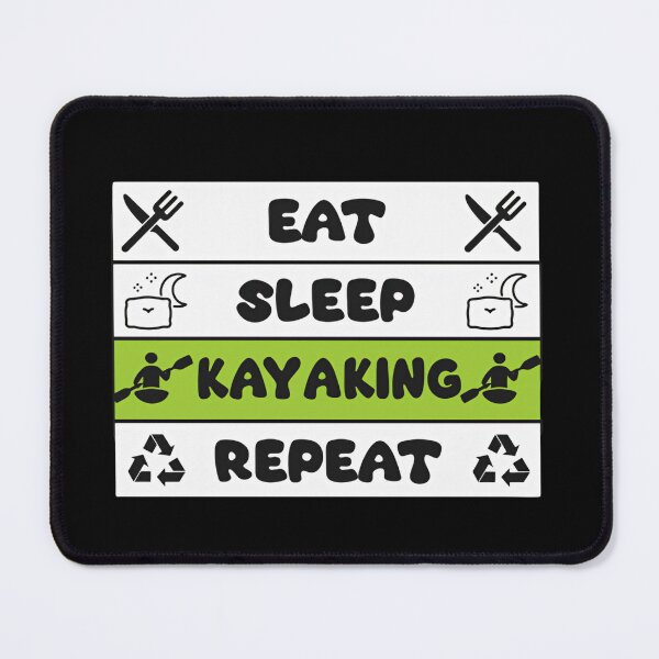 Item preview, Eat sleep kayaking repeat camping fire lake wilderness trip designed and sold by HumansStuck12.