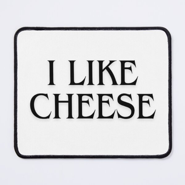 Item preview, I like cheese designed and sold by Rexatronik.