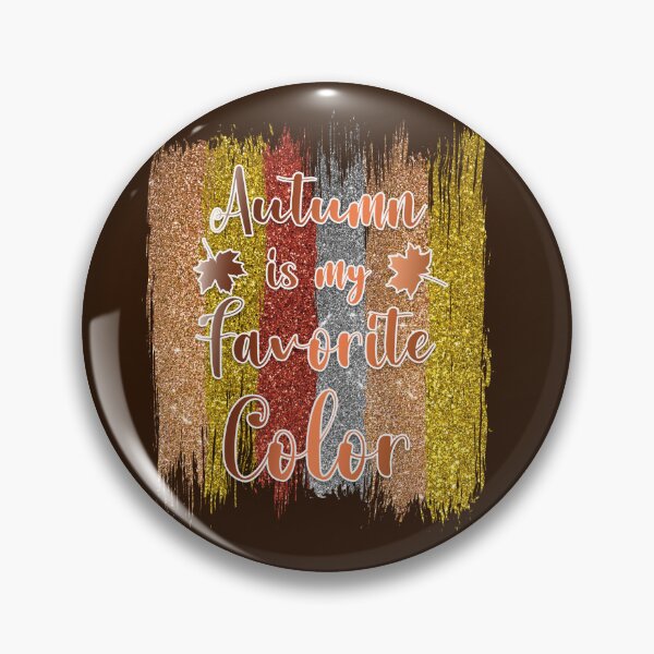Item preview, Autumn Is My Favorite Color – Glitter Gold, Silver & Bronze Fall Design | Autumn Gift Idea designed and sold by petpuppymania.