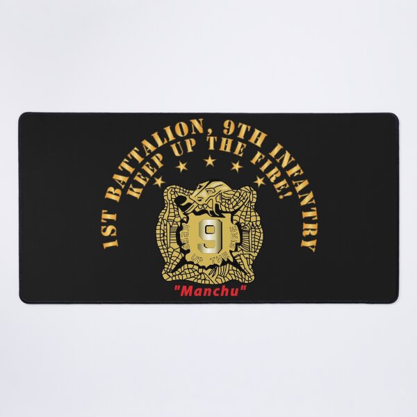 Item preview, Army - 1st Battalion, 9th Infantry - Manchus - Keep Up the Fire X 300 designed and sold by Military Insignia Products.