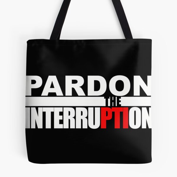 Item preview, Pardon The Interruption Best designed and sold by Anaorrez.
