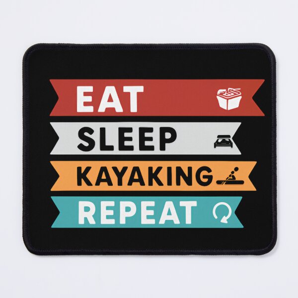 Item preview, Eat sleep kayaking repeat river journey freedom explorer life designed and sold by HumansStuck12.