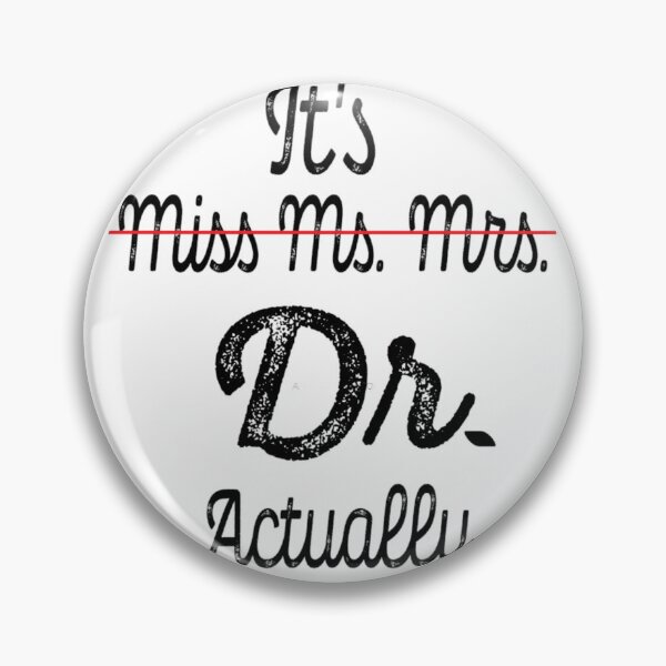 Item preview, It's Miss Ms Mrs Dr Actually Phd Graduation Doctor Funny 	 Coffee Mug 	 designed and sold by gjyudkpeacs70.