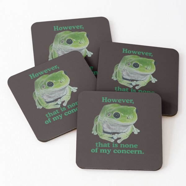 Item preview, Green frog not my concern designed and sold by OnaleeNicklinArt.