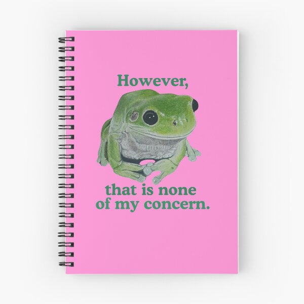 Item preview, Green frog not my concern designed and sold by OnaleeNicklinArt.