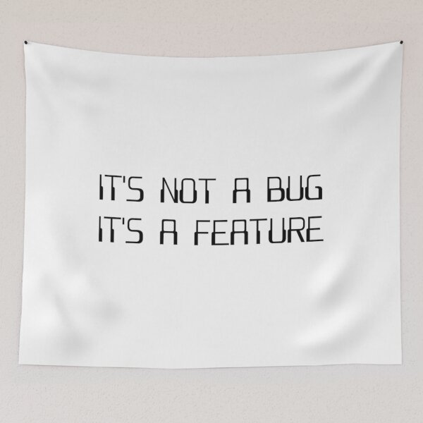 Item preview, It's Not A Coding Bug It's A Programming Feature 	 	 designed and sold by gjyudkpeacs70.