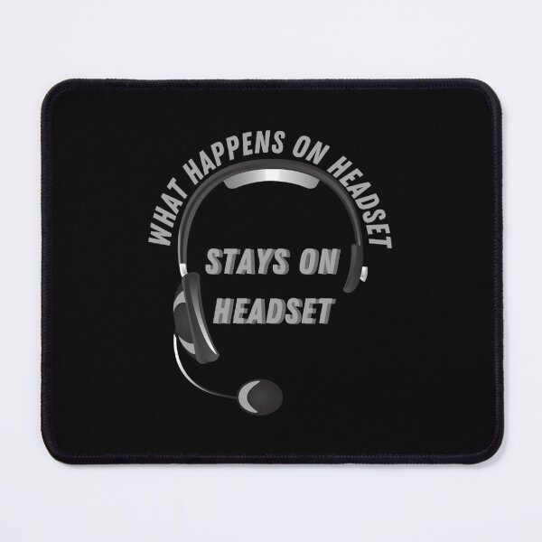 Item preview, What Happens On Headset   	 designed and sold by pupmjejhuq12.