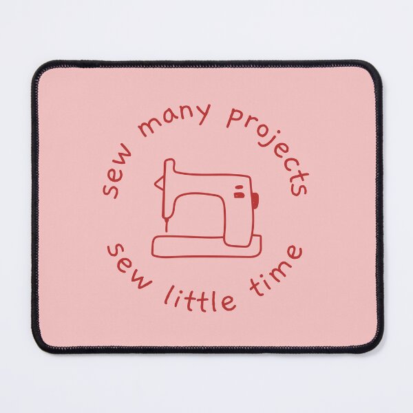 Item preview, Sew many projects, sew little time designed and sold by cozy creatures council.