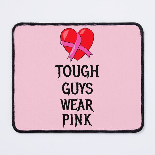 Item preview, Tough Guys Wear Pink designed and sold by 87-Aesthetics.