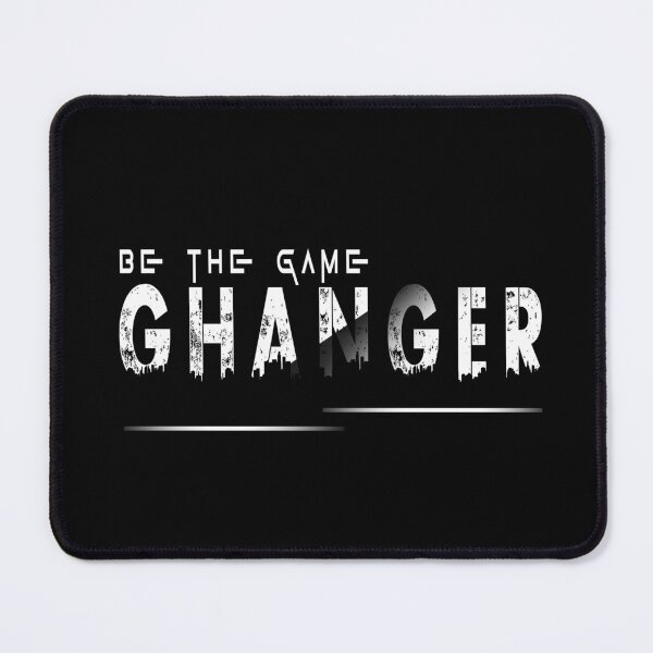 Item preview, Be the Game Changer – Bold Motivational Statement designed and sold by NORENTE.