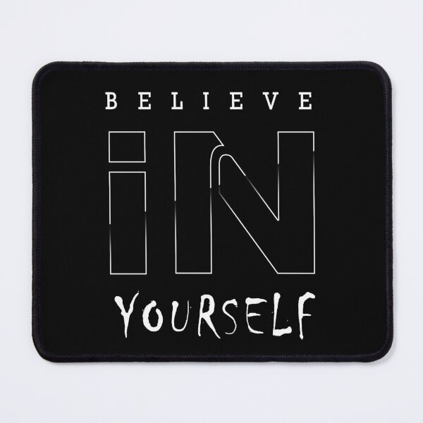 Item preview, Unique design for believe in yourself designed and sold by NORENTE.