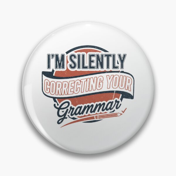 Item preview, I'm silently correcting your grammar designed and sold by Funktastic Designs.