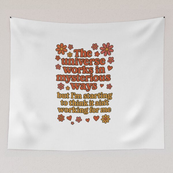Item preview, The universe works in mysterious ways -ajr inspired retro quote designed and sold by Rick and Jess.