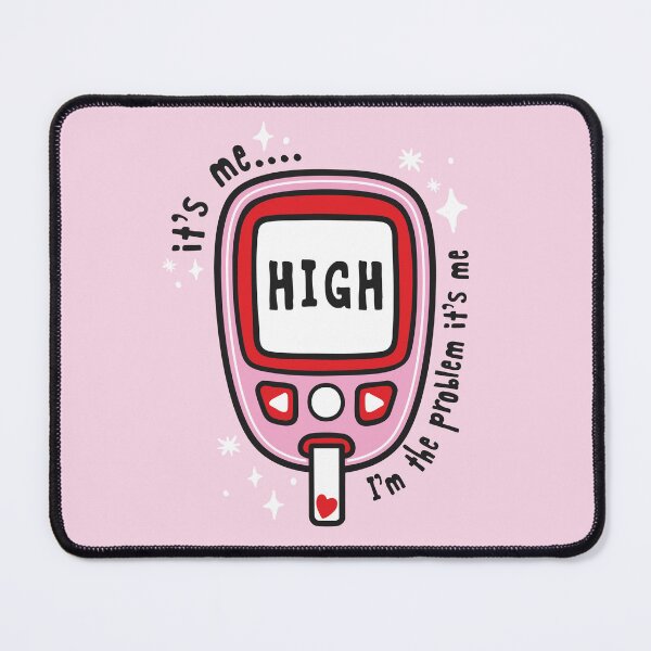 Item preview, It’s Me, I’m the Problem – High Glucose Meter Diabetes Design - Diabetes Humor designed and sold by HotFluff.