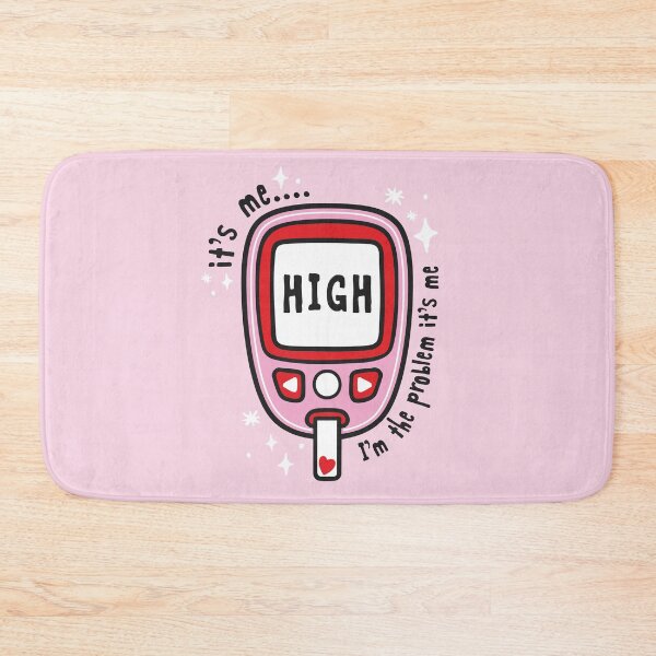 Item preview, It’s Me, I’m the Problem – High Glucose Meter Diabetes Design - Diabetes Humor designed and sold by HotFluff.