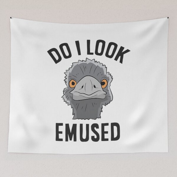 Item preview, Funny Emu Bird Do I Look Emused Cute Australia Emu Long 	 designed and sold by cunttmeob10.