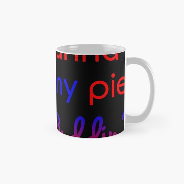 Item preview, Wanna Try My Pie	 designed and sold by mpecgqniqho82.