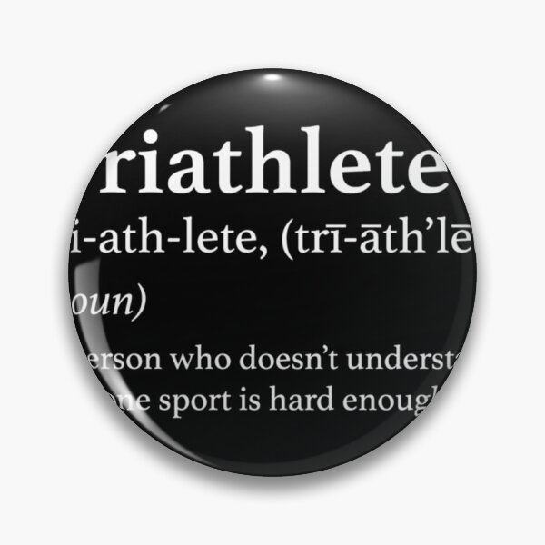 Item preview, Triathlete Definition Funny Quote Triathlon  	 designed and sold by kkpglcgjlsx78.