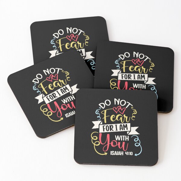 Item preview, Do Not Fear, I Am with You – Isaiah 41:10 Christian Verse designed and sold by The Loved Label.