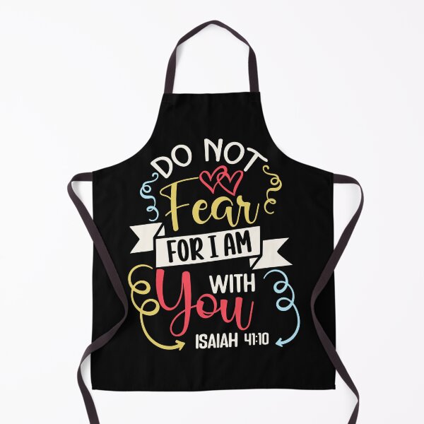 Item preview, Do Not Fear, I Am with You – Isaiah 41:10 Christian Verse designed and sold by The Loved Label.
